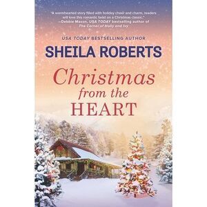 Christmas from the Heart -- Sheila Roberts